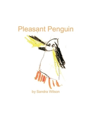 Pleasant Penguin by Sandra Wilson