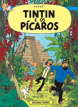 Tintim e os Pícaros by Hergé