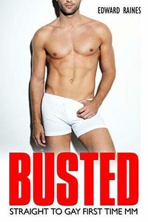 Busted by Edward Raines