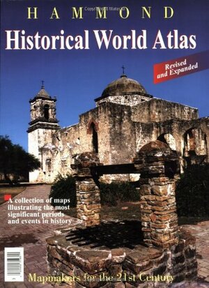 Historical World Atlas by Hammond World Atlas Corporation