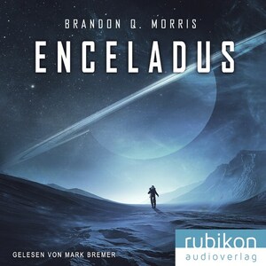 Enceladus by Brandon Q. Morris