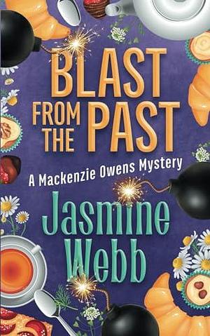 Blast from the Past by Jasmine Webb, Jasmine Webb