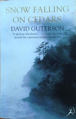 Snow Falling on Cedars by David Guterson