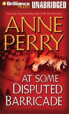 At Some Disputed Barricade by Anne Perry