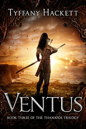 Ventus (Thanatos Trilogy #3) by Tyffany Hackett