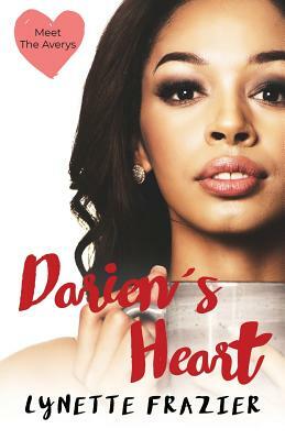 Darien's Heart: Meet The Averys by Lynette Frazier