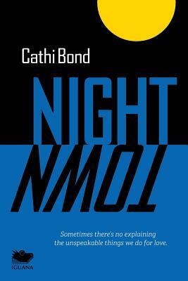 Night Town by Cathi Bond