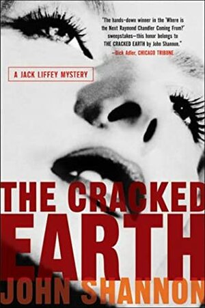 The Cracked Earth by John Shannon