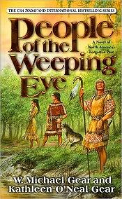 People of the Weeping Eye by Kathleen O'Neal Gear, W. Michael Gear