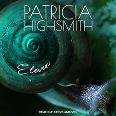 Eleven by Patricia Highsmith