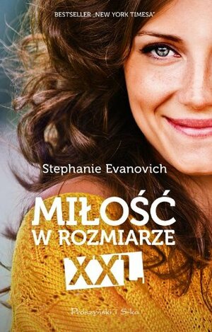 Miłość w rozmiarze XXL by Stephanie Evanovich