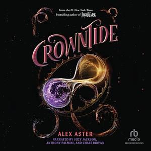 Crowntide by Alex Aster