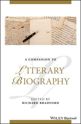 A Companion to Literary Biography by 