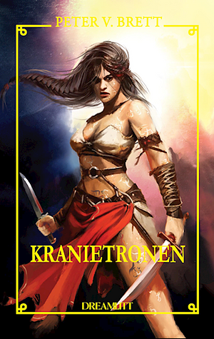 Kranietronen by Peter V. Brett