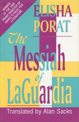 Messiah of Laguardia by Elisha Porat