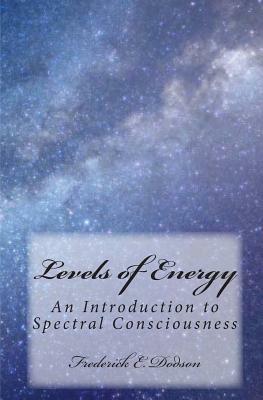 Levels of Energy by Frederick Dodson