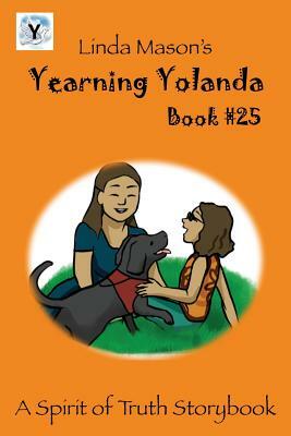 Yearning Yolanda: Linda Mason's by Linda C. Mason