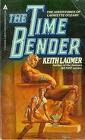 The Time Bender by Keith Laumer