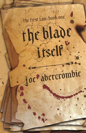 The Blade Itself by Joe Abercrombie