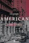 Classic American Short Stories by Douglas Grant