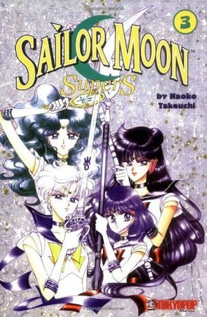 Sailor Moon SuperS, #3 by Naoko Takeuchi