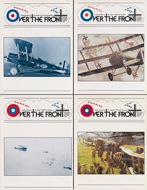 OVER THE FRONT - Journal of the League of World War One Aviation Historians by 