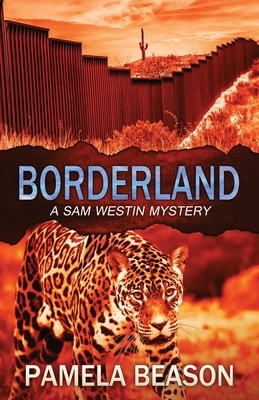 Borderland by Pamela Beason