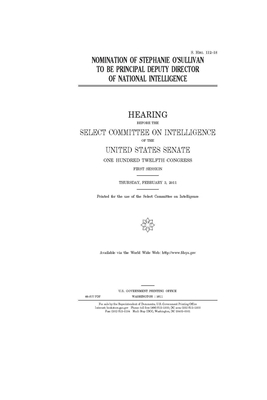 Nomination of Stephanie O'Sullivan to be Principal Deputy Director of National Intelligence by Select Committee on Intelligen (senate), United States Congress, United States Senate