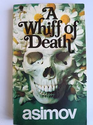 A Whiff Of Death by Isaac Asimov