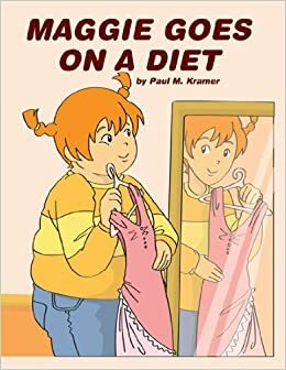 Maggie Goes on a Diet by Paul M. Kramer