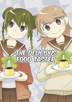 The Delicious Food Tester by Emi Fukasaku