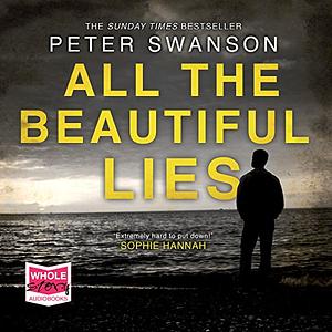 All the Beautiful Lies by Peter Swanson