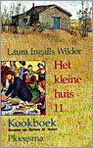 Het kleine huis kookboek by Barbara M. Walker