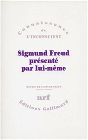 Sigmund Freud Presente Par Lui Meme by L.R. Grote