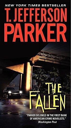 The Fallen by T. Jefferson Parker by T. Jefferson Parker, T. Jefferson Parker