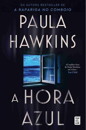 A Hora Azul by Paula Hawkins