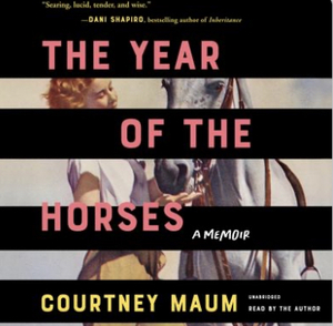 The Year of the Horses by Courtney Maum