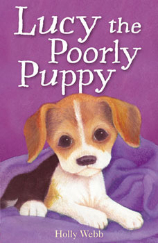 Lucy the Poorly Puppy by Holly Webb