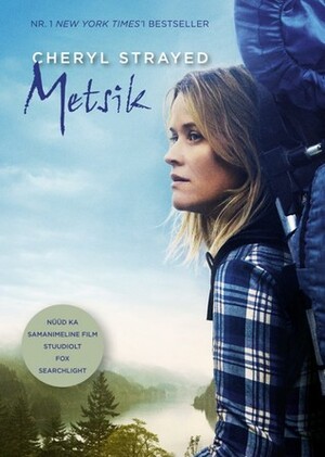 Metsik by Riina Jesmin, Cheryl Strayed