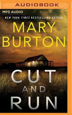 Cut and Run by Mary Burton