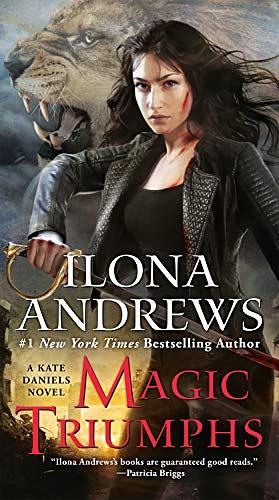 Magic Triumphs by Ilona Andrews