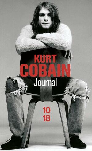 Le journal de Kurt Cobain by Kurt Cobain