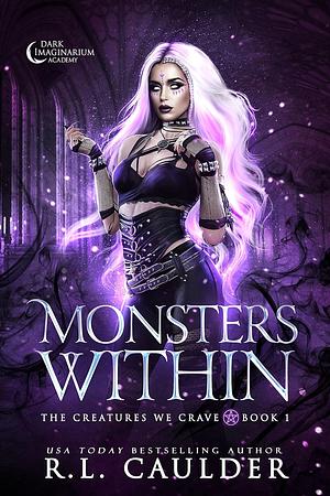 Monsters Within by R.L. Caulder