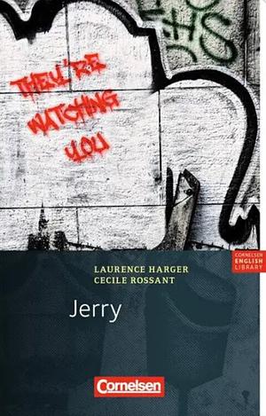 Jerry by Laurence, Rossant, Harger, Cecile