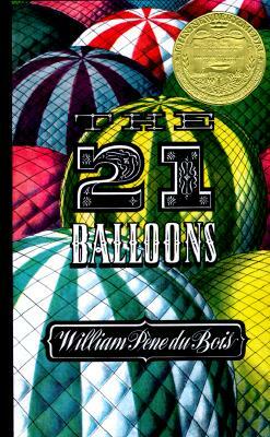 The Twenty-One Balloons by William Pène du Bois