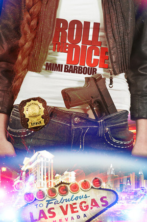 Roll The Dice by Mimi Barbour