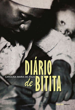 Diário de Bitita by Carolina Maria de Jesus