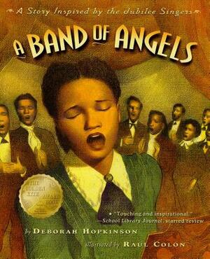 A Band of Angels: A Story Inspired by the Jubilee Singers by Deborah Hopkinson