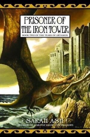 Prisoner of the Iron Tower by Sarah Ash
