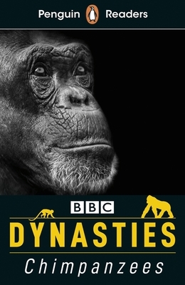 Dynasties: Chimpanzees (ELT Graded Reader): Level 3 by Stephen Moss